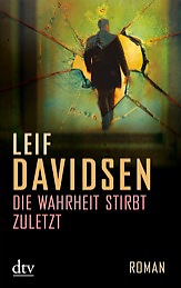 Die Wahrheit stirbt zuletzt