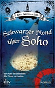 Schwarzer Mond über Soho