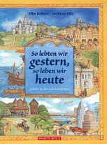 So lebten wir gestern, so leben wir heute