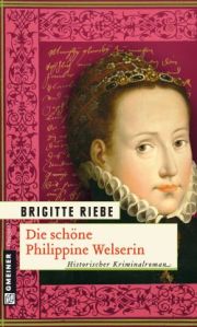 Cover Die schöne Philippine Welserin
