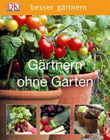 Gärtnern ohne Garten
