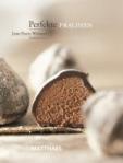 Perfekte Pralinen