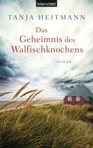 Das Geheimnis des Walfischknochens von Tanja Heitmann