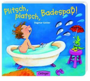 Plitsch, platsch, Badespaß