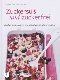 Zuckersüß und zuckerfrei