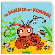 Der Hummer hat Kummer