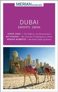 Dubai – Emirate Oman – Merian momente