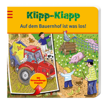 Klipp-Klapp Auf dem Bauernhof ist was los!