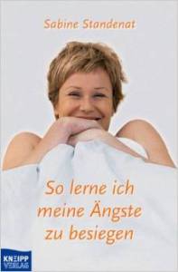 So lerne ich meine Ängste zu besiegen