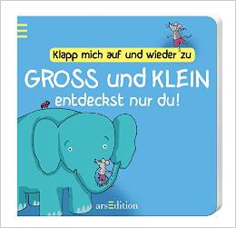 Gross und klein entdeckst nur du! Klapp mich auf und wieder zu