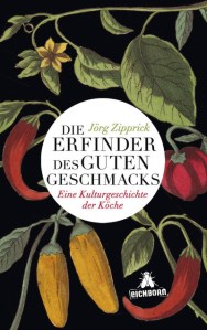 Erfinder des guten Geschmacks