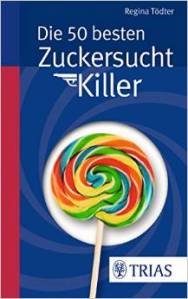 Die 50 besten Zuckerkiller