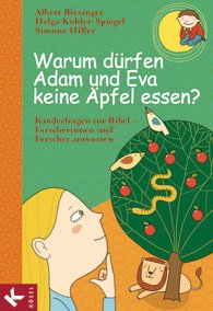 Warum dürfen Adam und Eva keine Äpfel essen