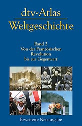 dtv Atlas Weltgeschichte – Band 2 von der französischen Revolution bis zur Gegenwart