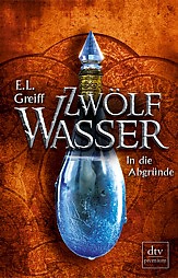 zwoelf_wasser_buch_2_in_die_abgruende-9783423249669