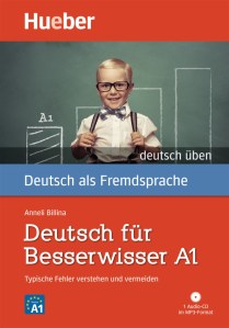 Deutsch für Besserwisser A1
