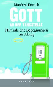 Gott an der Tankstelle