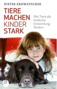 Tiere machen Kinder stark