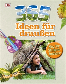 365 Ideen für draußen