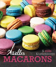 Arielles Macarons und süße Köstlichkeiten