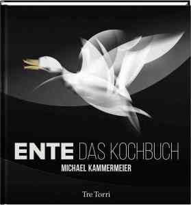 Ente – das Kochbuch