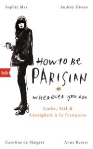 How to be a parisian