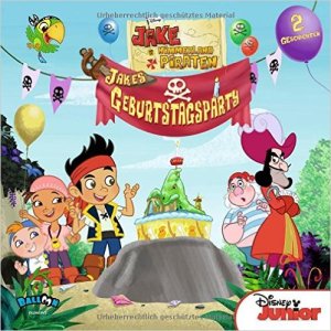 Jake und die Nimmerland Piraten – Jakes Geburtstagsparty