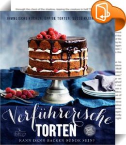 Verführerische Torten