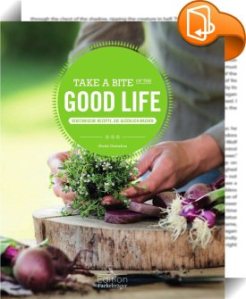 Take a bite of the good Life