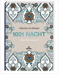 1001 nacht malen und entspannen