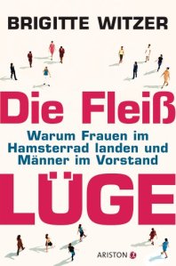 Die Fleiß Lüge