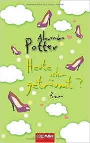 Heute schon geträumt