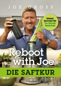Reboot with Joe – die Saftkur