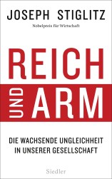 Reich und Arm von Joseph Stiglitz