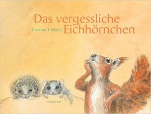 Das vergessliche Eichhörnchen