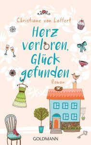 Herz verloren, Glück gefunden