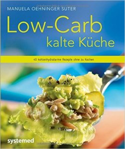 Low carb kalte küche