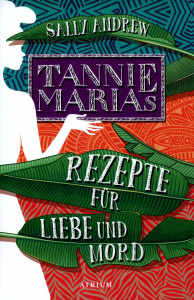Tannie Marias Rezepte für Liebe und Mord