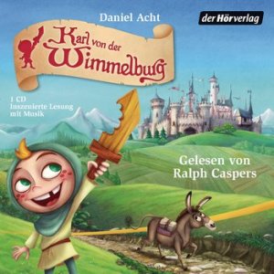 Karl von der Wimmelburg – vier Geschichten