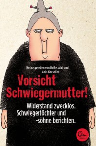 Vorsicht Schwiegermutter