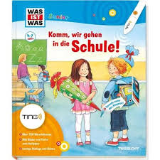 Komm, wir gehen in die Schule! WAS IST WAS Junior TING erschienen bei Tessloff