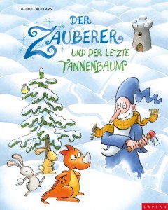 der-zauberer-und-der-letzte-tannenbaum-von-helmut-kollars-erschienen-bei-lappan