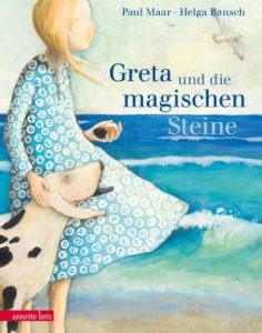 greta-und-die-magischen-steine-von-paul-maar-und-helga-bansch-erschienen-bei-annette-betz