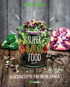super-good-food-von-marcus-schall-erschienen-bei-suedwest