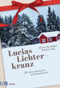 Lucias Lichterkranz von Sibylle Hardegger