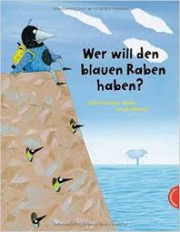 Wer will den blauen Raben haben
