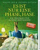 Es ist nur eine Phase, Hase