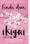 Finde dein ikigai